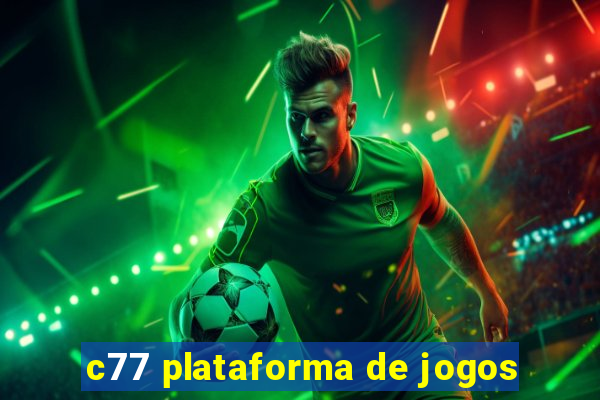 c77 plataforma de jogos